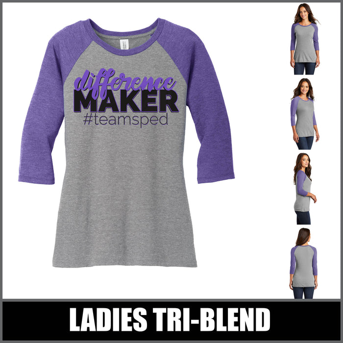 "Difference Maker" Ladies 3/4 Sleeve Raglan - #teamsped